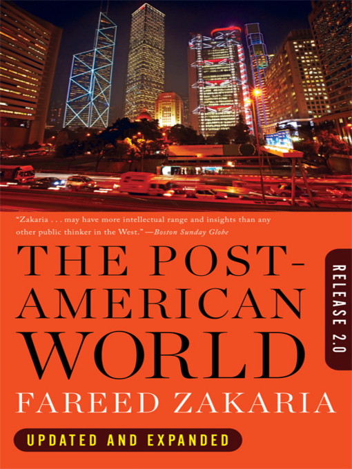 Title details for The Post-American World by Fareed Zakaria - Available